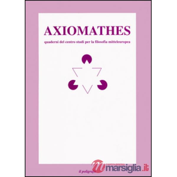 Axiomathes. Quaderni del Centro studi per la filosofia mitteleuropea (1994). Edi