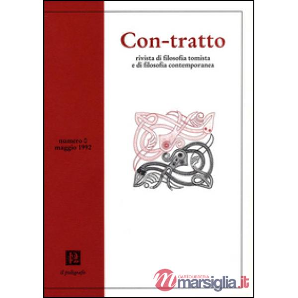 Con-tratto. Rivista di filosofia tomista e di filosofia contemporanea (1992). Vo