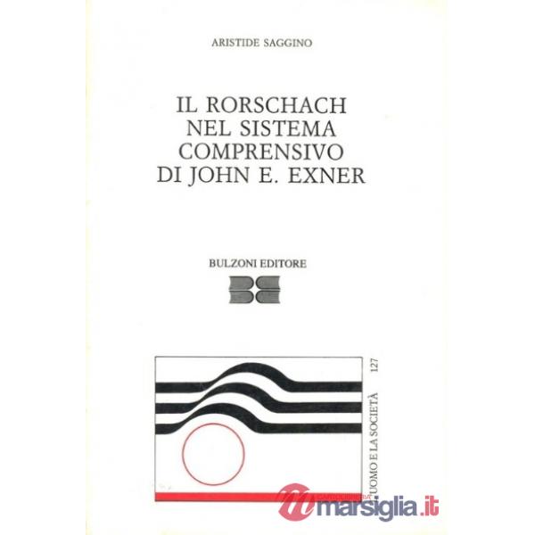 Rorschach nel sistema comprensivo di John E. Exner (Il)