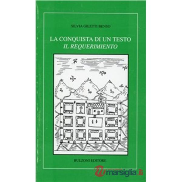 Conquista di un testo «Il requerimiento» (La)