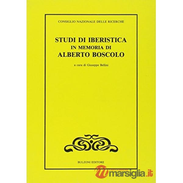 Studi di iberistica in memoria di Alberto Boscolo