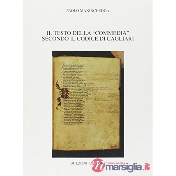 Testo della «Commedia» secondo il codice di Cagliari (Il)