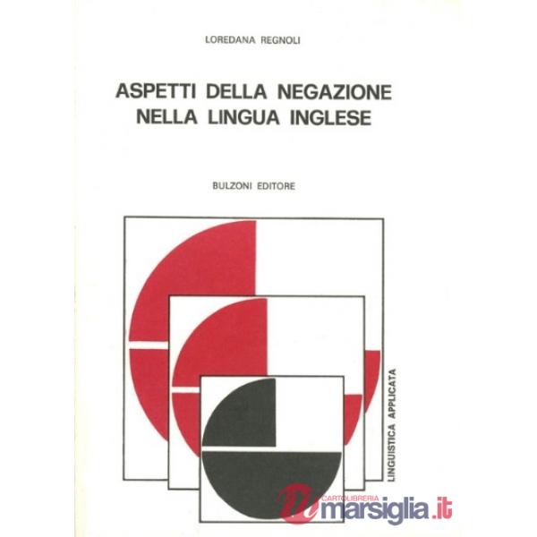 Aspetti della negazione nella lingua inglese
