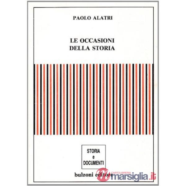 Occasioni della storia (Le)