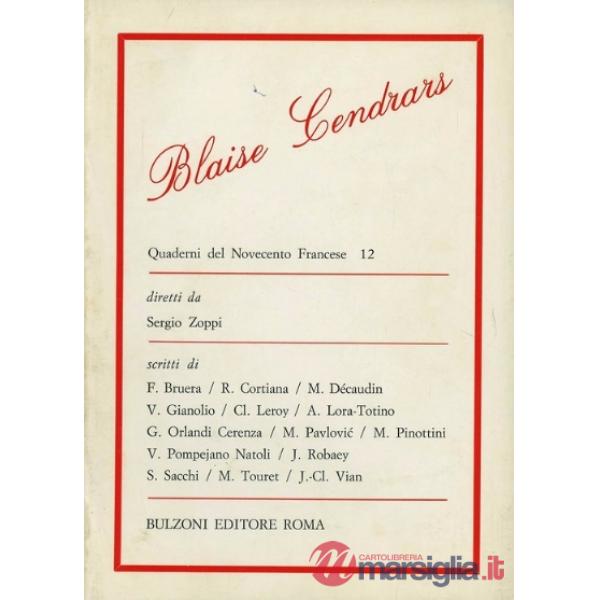 Quaderni del Novecento francese. Vol. 12: Blaise Cendrars