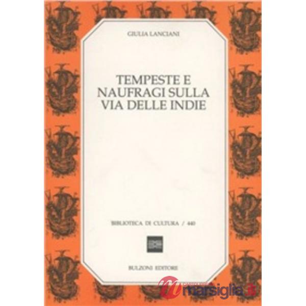 Tempeste e naufragi sulla via delle Indie