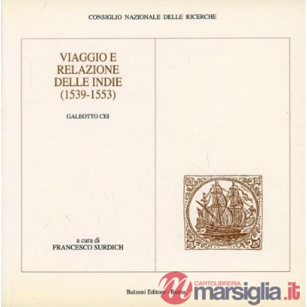 Viaggio e relazione delle Indie (1539-1553).