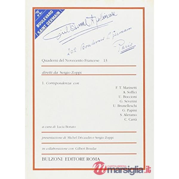 Quaderni del Novecento francese. Vol. 13: Guillaume Apollinaire. Corrispondenza (1)