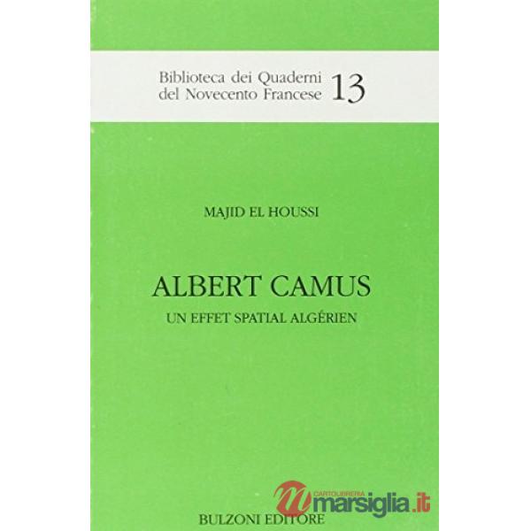 Albert Camus. Un effet spatial algérin