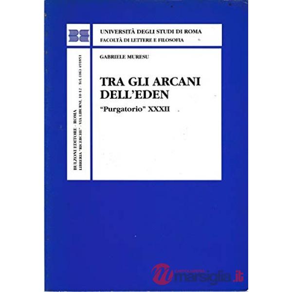 Tra gli arcani dell'Eden. Purgatorio