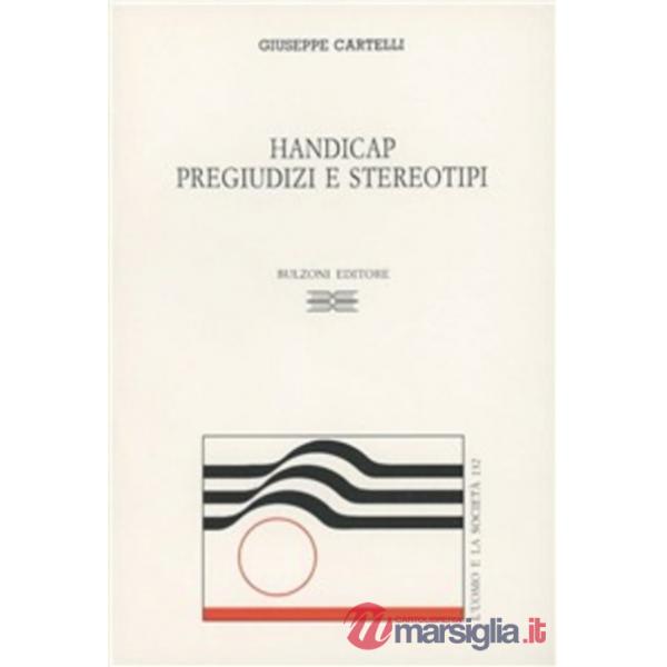 Handicap. Pregiudizi e stereotipi