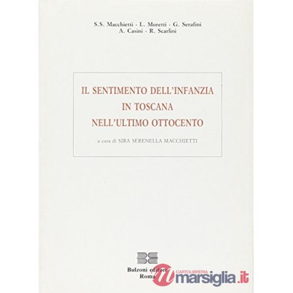 Sentimento dell'infanzia in Toscana nell'ultimo Ottocento (Il)