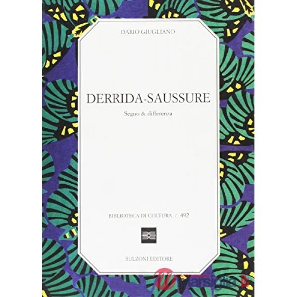 Derrida-Saussure. Senso e differenza