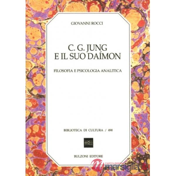 C. G. Jung e il daímon. Filosofia e psicologia analitica
