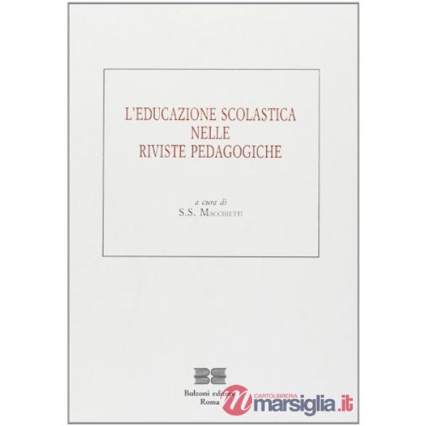 Educazione scolastica nelle riviste pedagogiche (L')