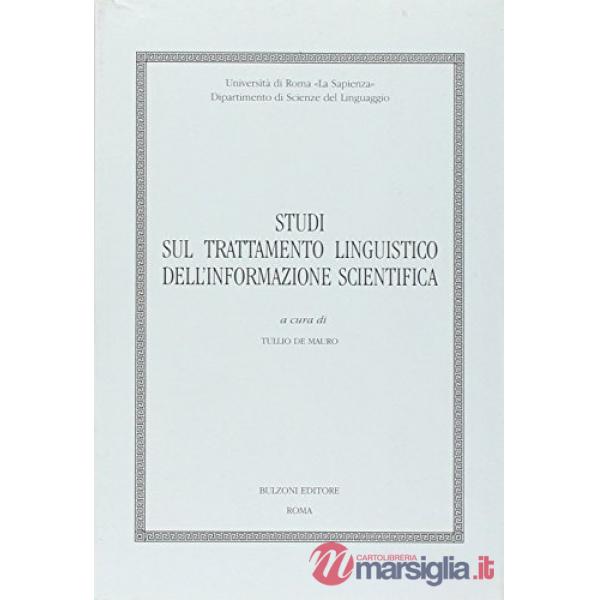 Studi sul trattamento linguistico dell'informazione scientifica