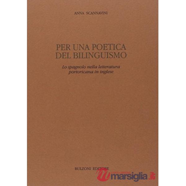 Per una poetica del bilinguismo. Lo spagnolo nella letteratura portoricana in inglese