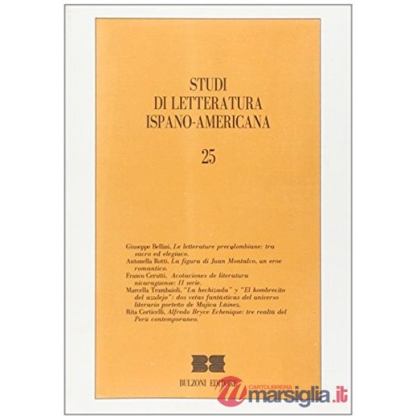 Studi di letteratura ispano-americana. Vol. 25