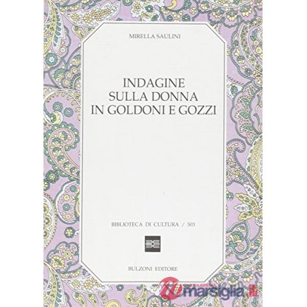 Indagine sulla donna in Goldoni e Gozzi