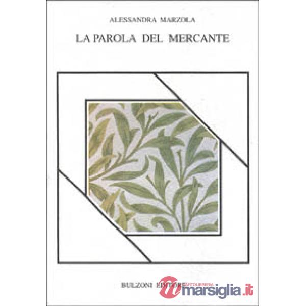 Parola del mercante (La)