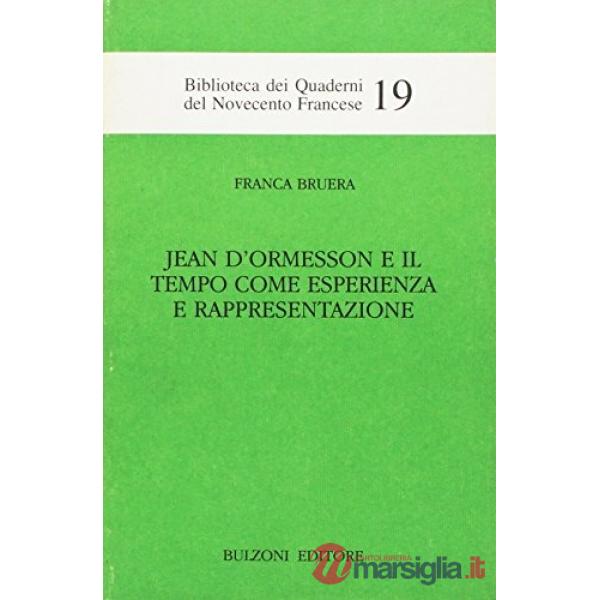 Jean D'Ormesson e il tempo come esperienza e rappresentazione