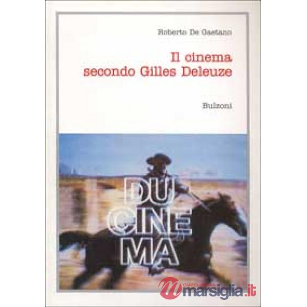 Cinema secondo Gilles Deleuze (Il)