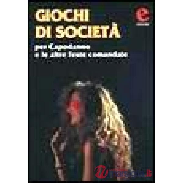 Giochi di società per capodanno e le altre feste comandate