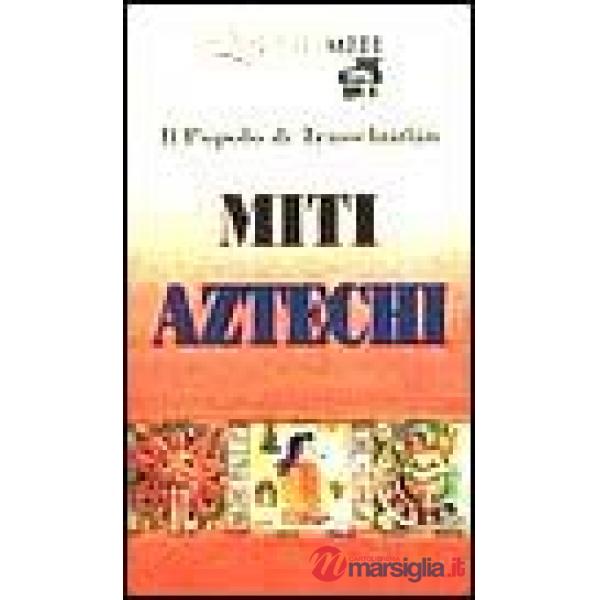 Miti aztechi