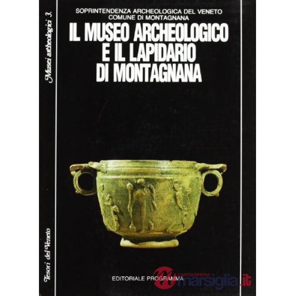 Il museo archeologico e il lapidario di Montagnana