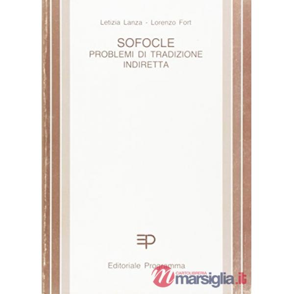 Sofocle. Problemi di tradizione indiretta