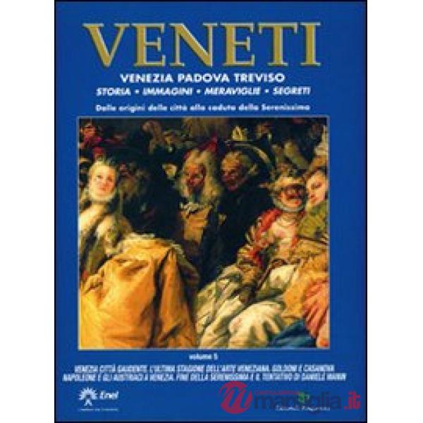 Veneti. Venezia Padova Treviso