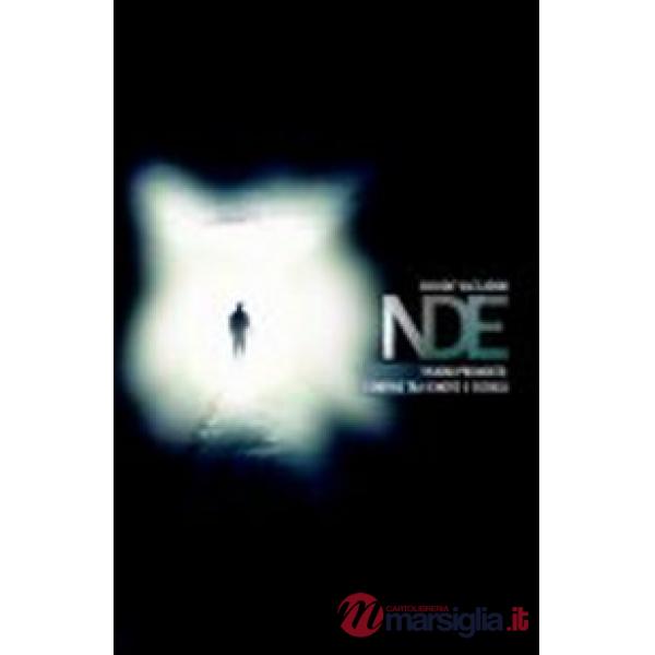 NDE. Visioni premorte: confine tra ignoto