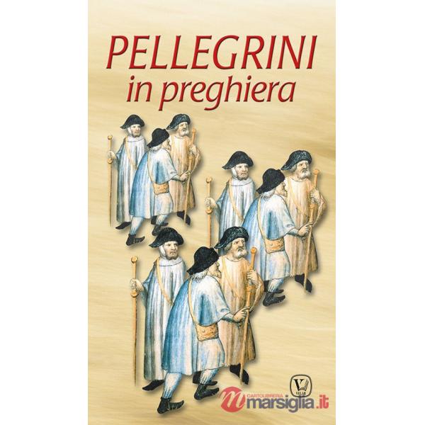 Pellegrini in preghiera