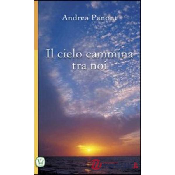 Cielo cammina tra noi (Il)