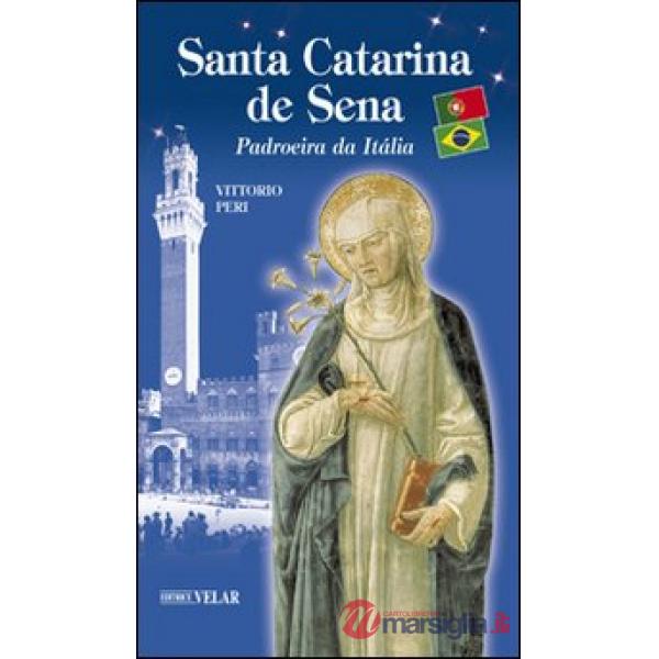 Santa Catalina de Sena. Patroeira da Italia