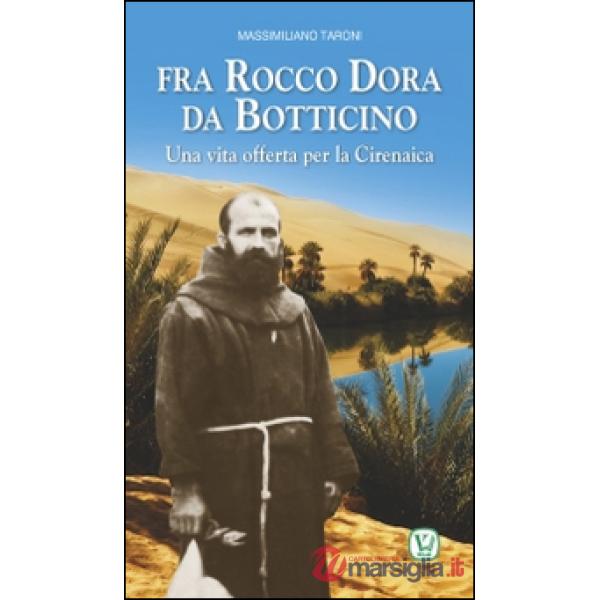 Fra Rocco Dora da Botticino. Una vita offerta per la Cirenaica
