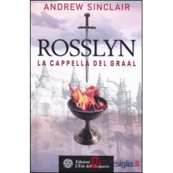 Rosslyn. La cappella del Graal