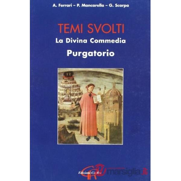 Divina Commedia. Purgatorio. Temi svolti