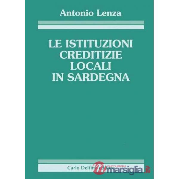 Istituzioni creditizie locali in Sardegna (Le)