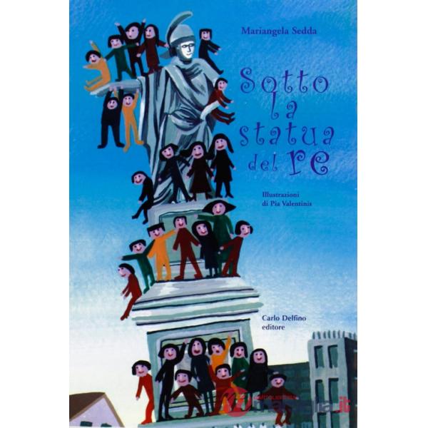 Sotto la statua del re