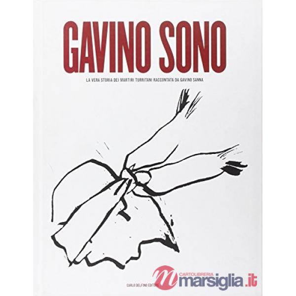 Gavino sono. La vera storia dei martiri turritani