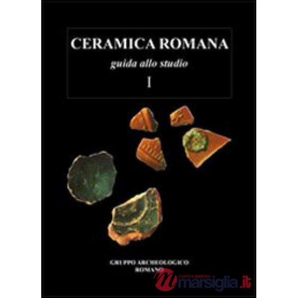 Ceramica romana. Guida allo studio