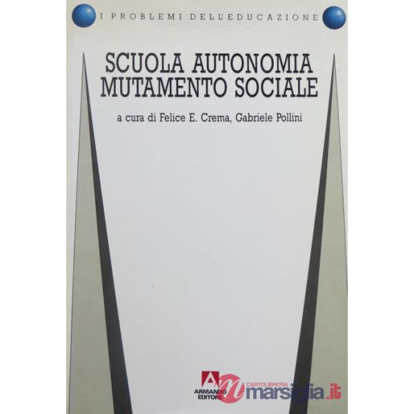 Scuola, autonomia, mutamento sociale