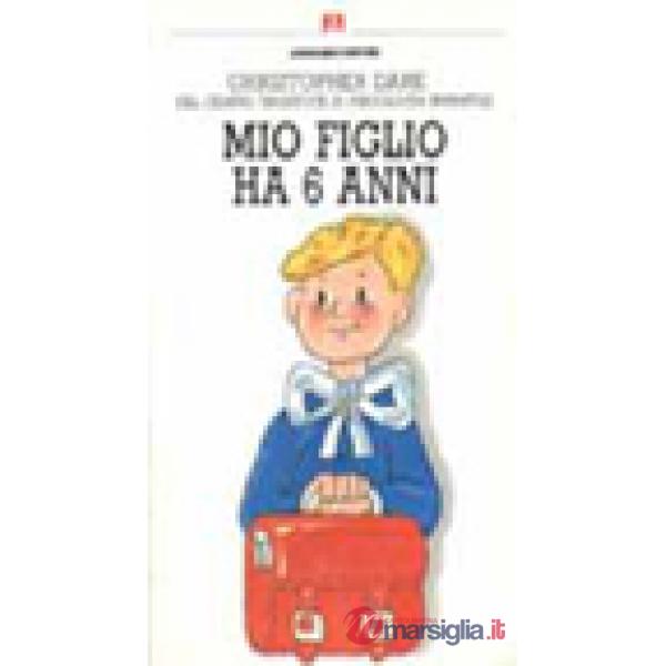 Mio figlio ha 6 anni