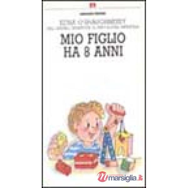 Mio figlio ha 8 anni
