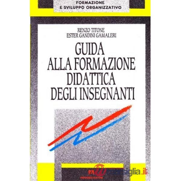Guida alla formazione didattica degli insegnanti
