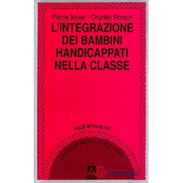 Integrazione del bambino handicappato in classe (L')