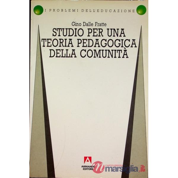 Studio per una teoria pedagogica della comunità