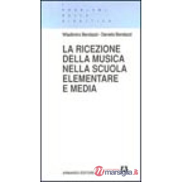 Ricezione della musica nella scuola elementare e media (La)