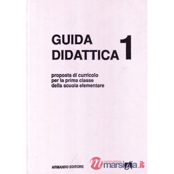 Guida didattica. Vol. 1